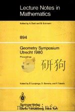 GEOMETRY SYMPOSIUM UTRECHT 1980 1981 PDF电子版封面 3540111670