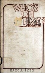 WHO‘S ON TIME? PDF电子版封面 0379206486 DONALD J.LEHNUS