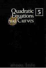STEPS IN MATHEMATICS MODULES 5:QUADRATIC EQUATIONS AND CURVES SECOND EDITION PDF电子版封面 0805301356 LEON J.ABLON,SHERRY BLACKMAN,H