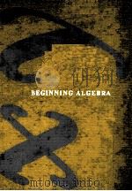 BEGINNING ALGEBRA PDF电子版封面 0879010177 MUSTAFA A.MUNEM,WILLIAM TSCHIR