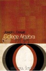 COLLGEG ALGEBRA PDF电子版封面 JOSEPH L.DORSETT