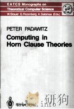 COMPUTING IN HORN CLAUSE THEORIES PDF电子版封面 3540194274