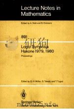 LOGIC SYMPOSIA HAKONE 1979,1980 1981 PDF电子版封面 3540111611