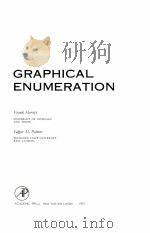 GRAPHICAL ENUMERATION 1973 PDF电子版封面 0123242452 FRANK HARARY,EDGAR M.PALMER