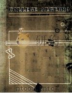 COLLEGE ALGEBRA PDF电子版封面 0471033685 JOHN R.DURBIN