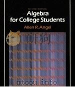 ALGEBRA FOR COLLEGE STUDENS SECOND EDTION PDF电子版封面 0130236233 ALLEN R.ANGEL