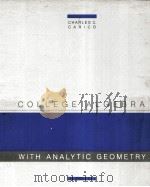 COLLEGE ALGEBRA WITH ANALYTICAL GEOMETRY PDF电子版封面 047188748X CHARLES C.CARICO