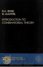 INTRODUCTION TO COMBINATORIAL THEORY PDF电子版封面 0471896144 R.C.BOSE AND B.MANVEL