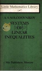 SYSTEMS OF LINEAR INEQUALITIES PDF电子版封面 A.S.SOLODOVNIKOV