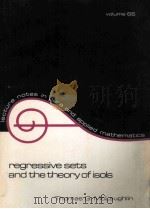 REGRESSIVE SETS AND THE THEORY OF ISOLS（ PDF版）