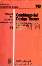COMBINATORIAL DESIGN THEORY 1987 PDF电子版封面 0444703284 CHARLES J.COLBOURN,RUDOLF MATH