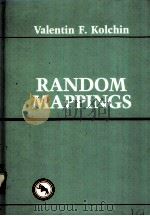 RANDOM MAPPINGS PDF电子版封面 0387961542 VALENTIN F.KOLCHIN