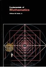 FUNDAMENTALS OF MATHEMATICS PDF电子版封面 WILLIAM M.SETEK