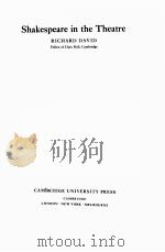 SHAKESPEARE IN THE THEATRE PDF电子版封面 0521218330 RICHARD DAVID