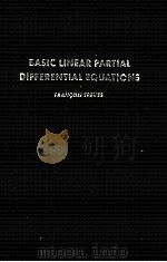 BASIC LINEAR PARTIAL DIFFERENTIAL EQUATIONS PDF电子版封面 0126994404 FRANCOIS TREVES