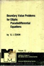 BOUNDARY VALUE PROBLEMS FOR ELLIPTIC PSEUDODIFFERENTIAL EQUATIONS PDF电子版封面 0821845039 G.I.ESKIN