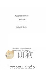 PSEUDODIFFERENTIAL OPERATORS PDF电子版封面 MICHAEL E.TAYLOR