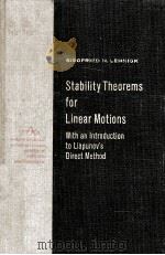 STABILITY THEOREMS FOR LINEAR MOTIONS:WITH AN INTRODUCTION TO LIAPUNOV‘S DIRECT METHOD PDF电子版封面 SIEGFRIED H.LEHNIGK