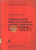 NONLINEAR PARTIAL DIFFERENTIAL EQUATIONS AND THEIR APPLICATIONS COLLEGE DE FRANCE SEMINAR VOLUME 5 PDF电子版封面 0273086200 H BREZIS & J L LIONS
