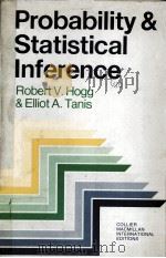 PROBABILITY AND STATISTICAL INFERENCE PDF电子版封面 0023556501 ROBERT V.HONG AND ELLIOT A.TAN