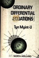 ORDINARY DIFFERENTIAL EQUATIONS PDF电子版封面 0444002332 TYN MYINT-U
