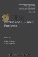 INVERSE AND ILL-POSED PROBLEMS PDF电子版封面 0122390407 HEINZ W.ENGL,C.W.GROETSCH