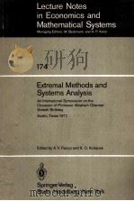 EXTREMAL METHODS AND SYSTEMS ANALYSIS 1980 PDF电子版封面 3540097309 A.V.FIACCO AND K.O.KORTANEK