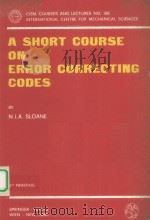A SHORT COURSE ON ERROR CORRECTING CODES（ PDF版）