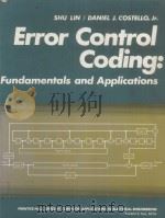 ERROR CONTROL CODING：FUNDAMENTALS AND APPLICATIONS（ PDF版）