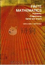 FINITE MATHEMATICS:PROBABILITY,PROGRAMMING,GAMES,AND GRAPHS PDF电子版封面 0024724505