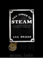 THE POWER OF STEAM：AN ILLUSTRATED HISTORY OF THE WORLD‘S STEAM AGE（ PDF版）