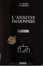 L‘ANALYSE DES DONNEES 1 LA TAXINOMIE PDF电子版封面 2040108912 J.-PDENZECRI