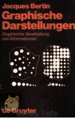 GRAPHISCHE DARSTELLUNGEN UND DIE GRAPHISCHE WEITERVERARBEITUNG DER INFORMATION（1982 PDF版）