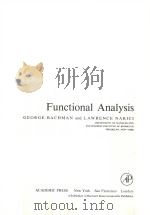 FUNCTIONAL ANALYSIS PDF电子版封面 0120702509 GEORGE BACHMAN AND LAWRENCE NA