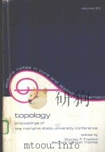 TOPOLOGY:PROCEEDINGS OF THE MEMPHIS STATE UNIVERSIYT CONFERENCE PDF电子版封面 0824764609