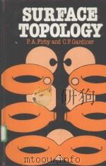 SURFACE TOPOLOGY PDF电子版封面 0853124833 P.A.FIRBY AND C.F.GARDINER