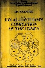 IBN AL-HAYTHAM‘S COMPLETION OF THE CONICS PDF电子版封面 0387960139 J.P.HOGENDIJK