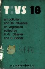 AIR POLLUTION AND ITS INFLUENCE ON VEGETATION 1988 PDF电子版封面 9061936195