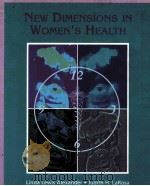 NEW DIMENSIONS IN WOMEN‘S HEALTH PDF电子版封面 0867207779 LINDA LEWIS ALEXANDER,JUDITH H