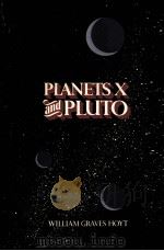 PLANETS X AND PLUTO PDF电子版封面 0816506841 WILLIAM GRAVES HOYT