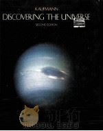 DISCOVERING THE UNIVERSE SECOND EDITION PDF电子版封面 071672054X WILLIAM J.KAUFMANN,NEIL F.COMI