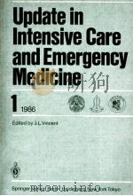 UPDATE IN INTENSIVE CARE AND EMERGENY MEDICINE 1 PDF电子版封面 3540165088 J.L.VINCENT
