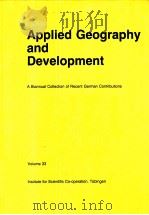 APPLIED GEOGRAPHY AND DEVELOPMENT VOLUME 33 PDF电子版封面