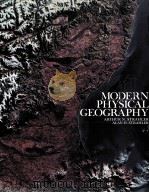 MODERN PHYSICAL GEOGRAPHY PDF电子版封面 0471018716 ARTHUR N.STRAHLER,ALAN H.STRAH