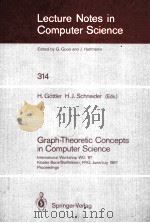 GRAPH-THEORETIC CONCEPTS IN COMPUTER SCIENCE 1987 PDF电子版封面 3540194223