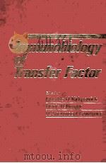 IMMUNOBIOLOGY OF TRANSFER FACTOR PDF电子版封面 0124098509 CHARLES H.KIRKPATRICK,DENIS R.