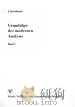 GRUNDZUGE DER MODERNEN ANALYSIS BAND 7 PDF电子版封面 3528083875 J.DIEUDONNE