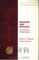 MEASURE AND INTEGRAL:AN INTRODUCTION TO REAL ANALYSI PDF电子版封面 0824764994 RICHARD L.WHEEDEN,ANTONI ZYGMU