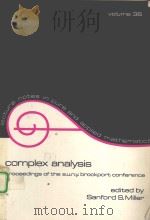 COMPLEX ANALYSIS:PROCEEDINGS OF THE S.U.N.Y.BROCKPORT CONFERENCE PDF电子版封面 082476725X SANFORD S.MILLER