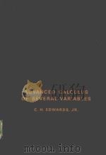 ADVANCED CALCULUS OF SEVERAL VARIABLES PDF电子版封面 0122325508 C.H.EDWARDS